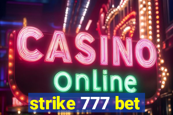 strike 777 bet